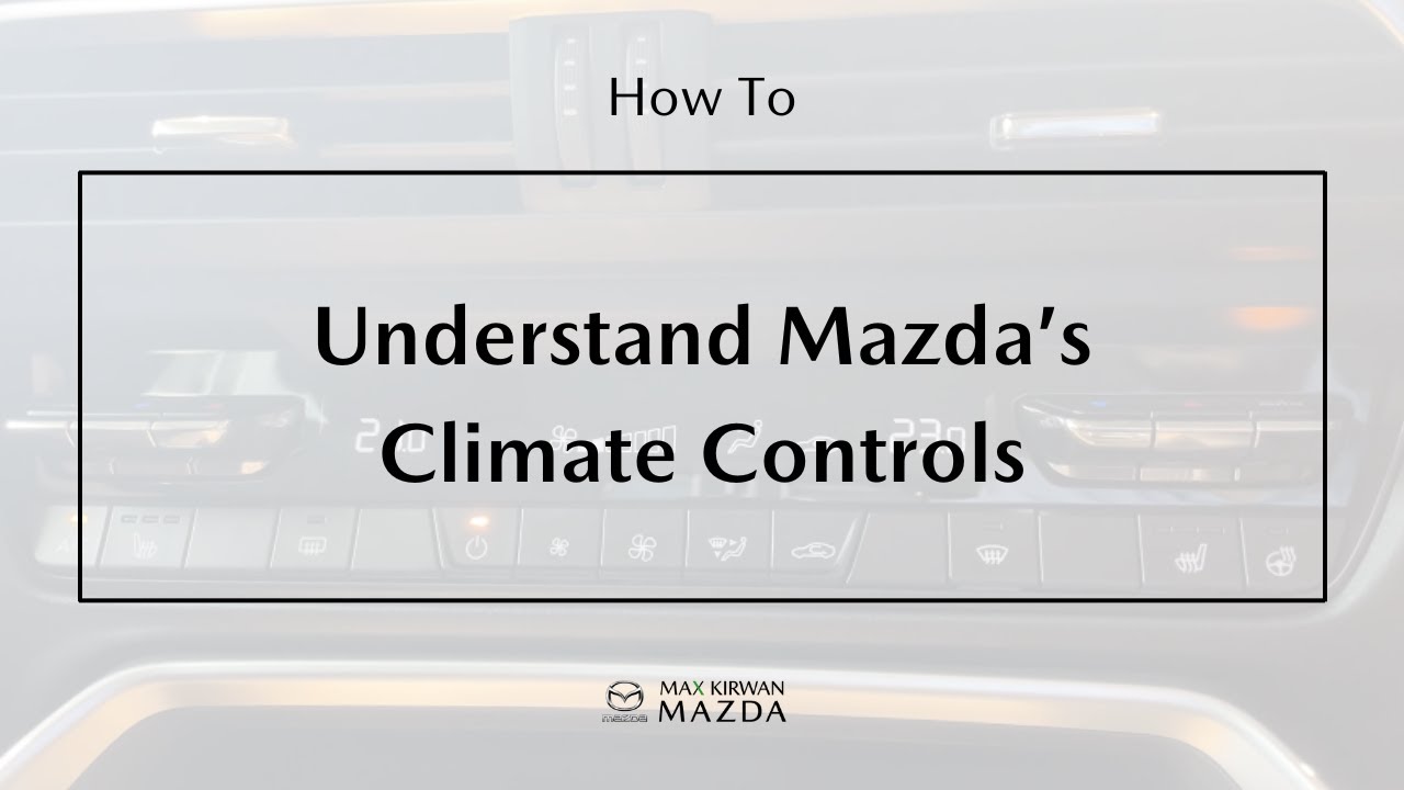 Understanding Mazda