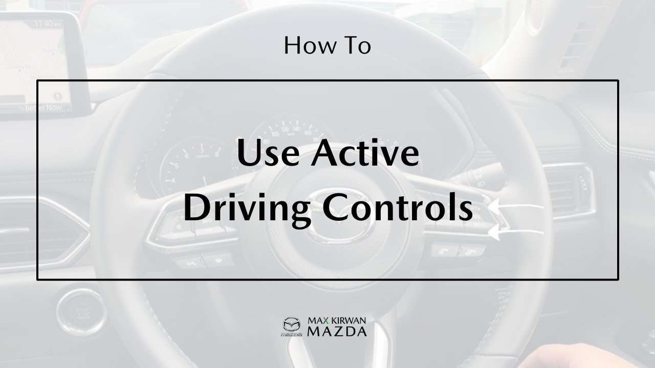 How To Use Mazda
