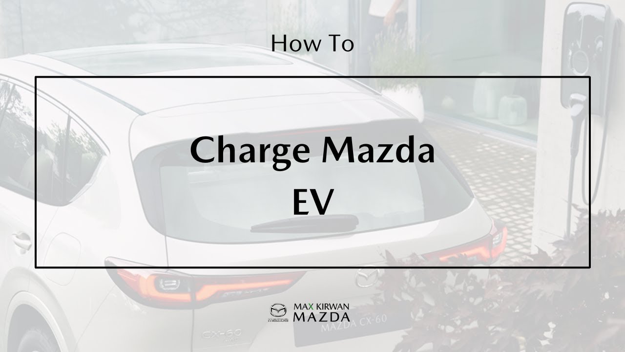 How To Charge PHEV | Max Kirwan Mazda